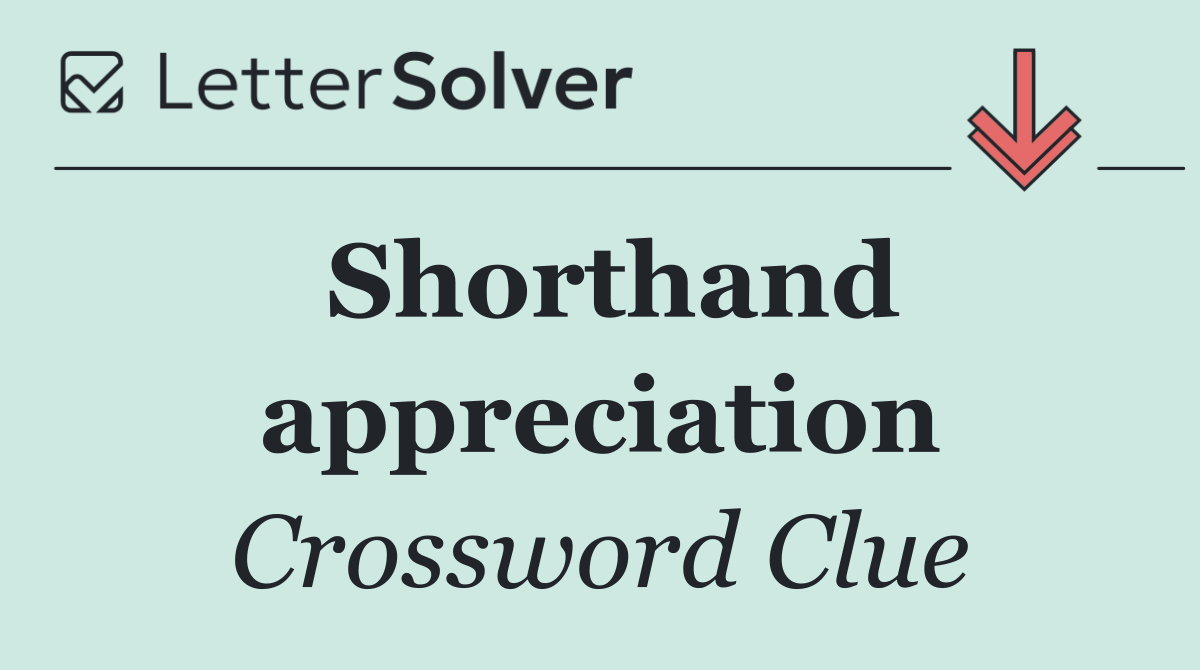 Shorthand appreciation