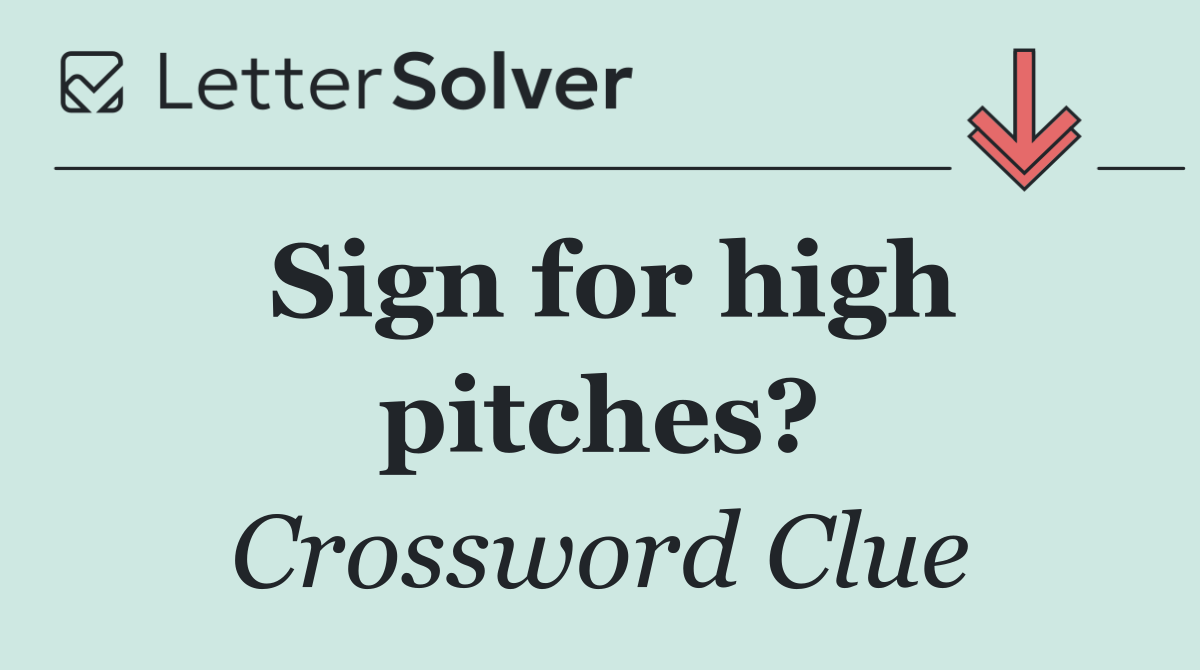 Sign for high pitches?