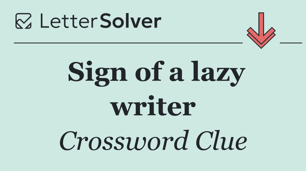 Sign of a lazy writer