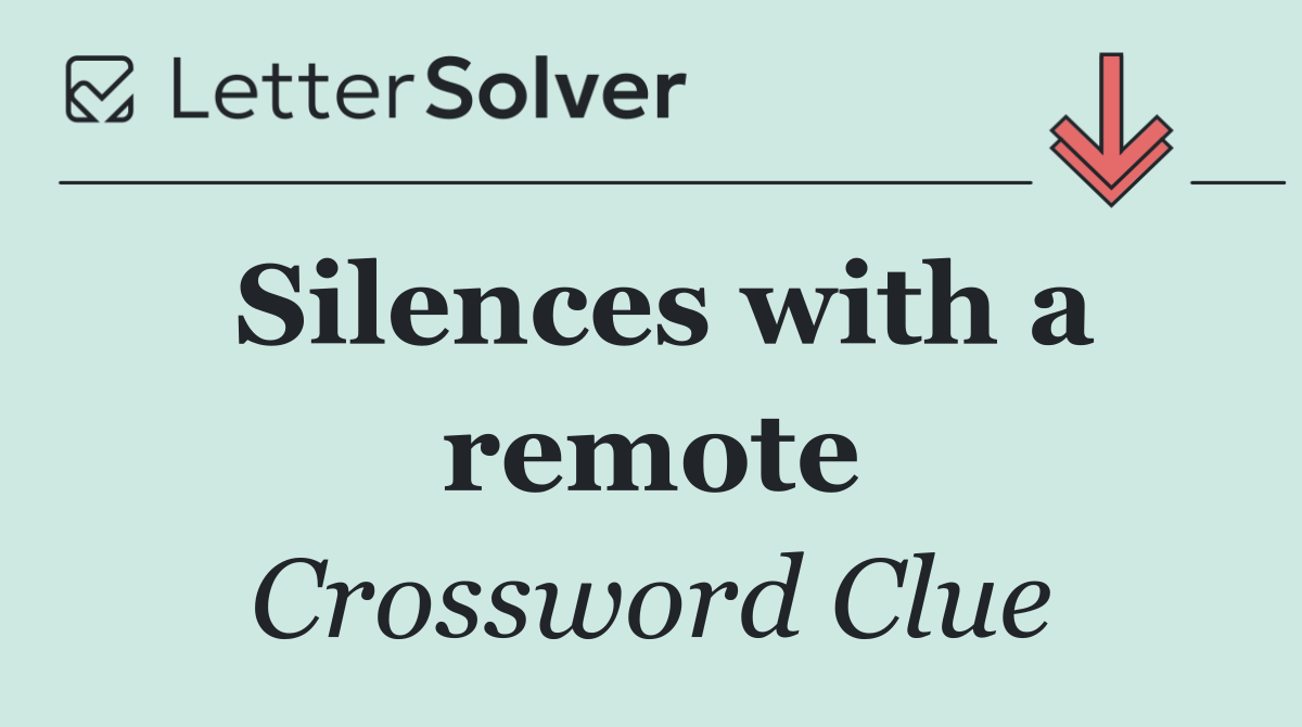 Silences with a remote