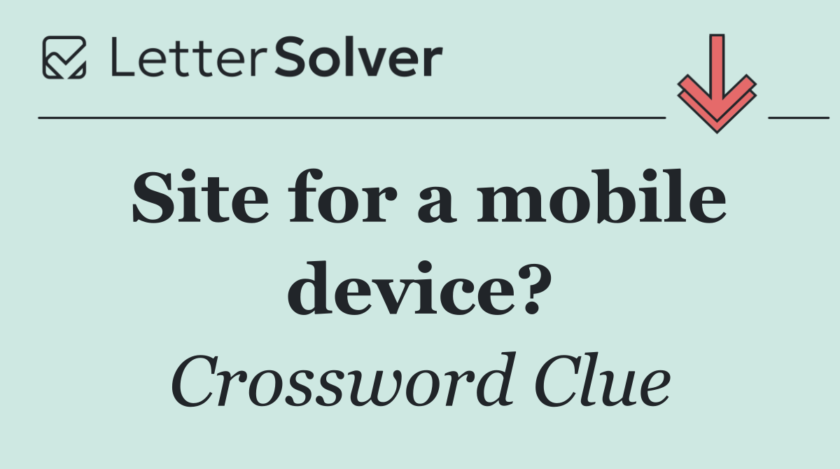 Site for a mobile device?