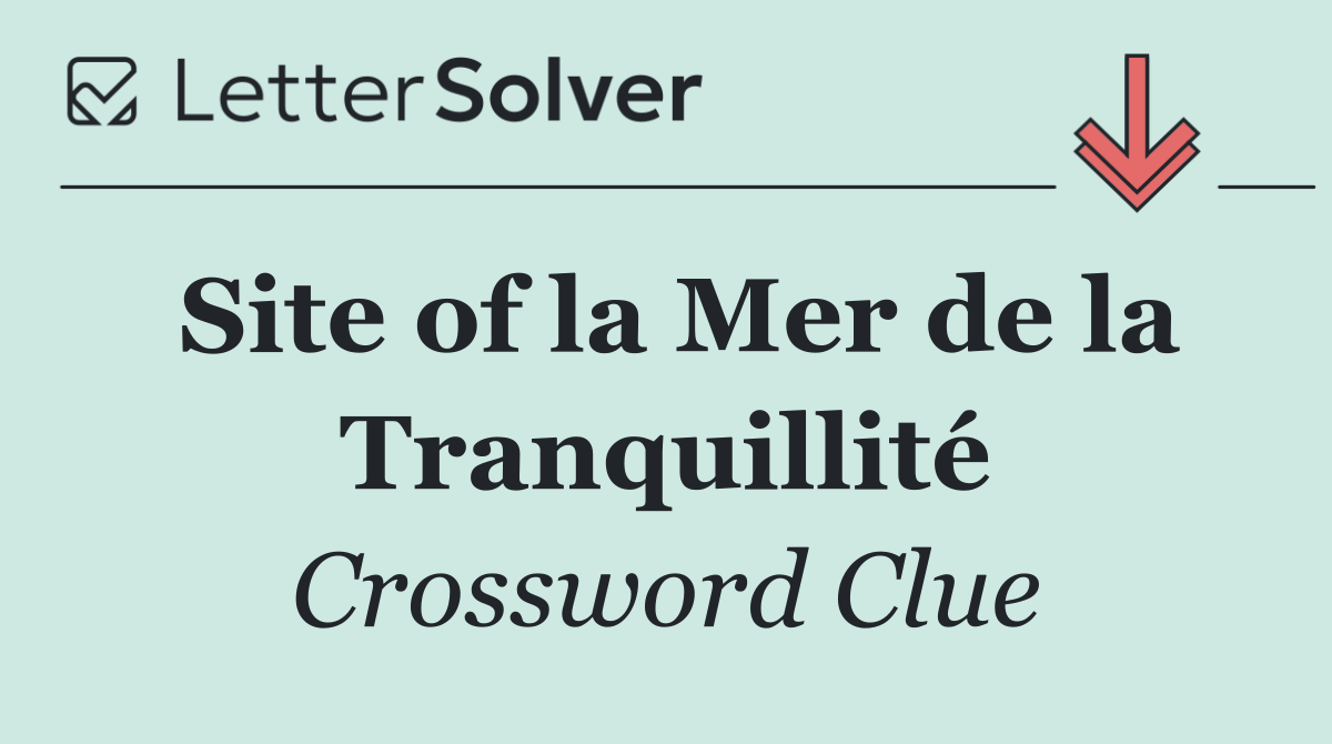 Site of la Mer de la Tranquillité