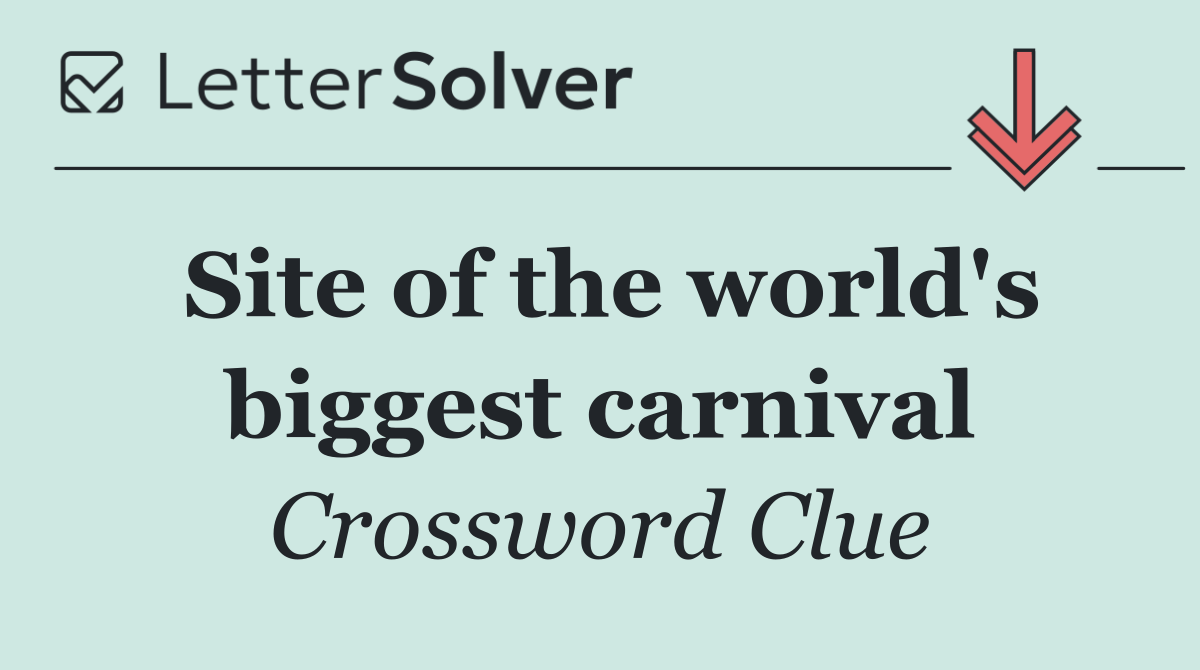 Site of the world's biggest carnival