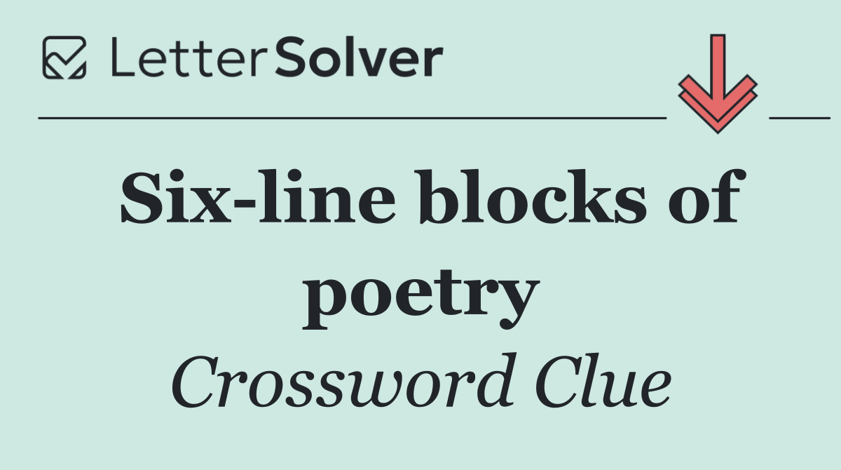 Six line blocks of poetry