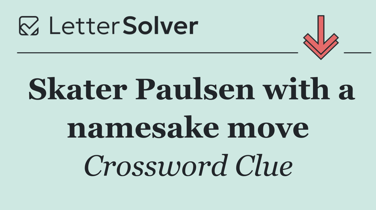 Skater Paulsen with a namesake move
