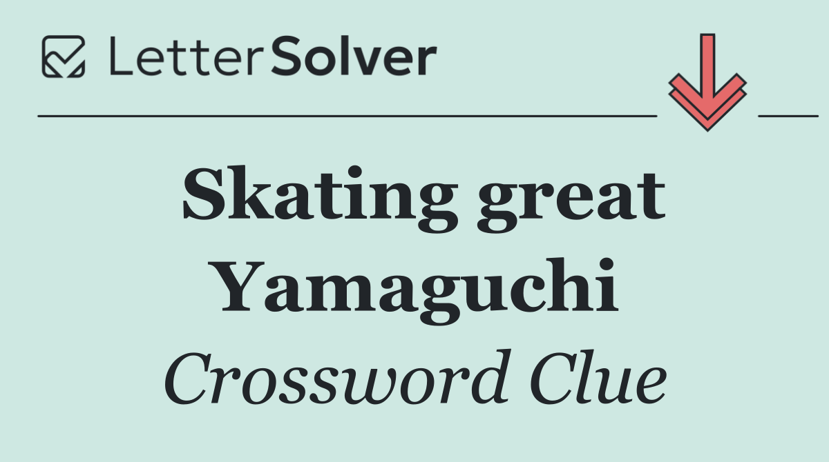 Skating great Yamaguchi