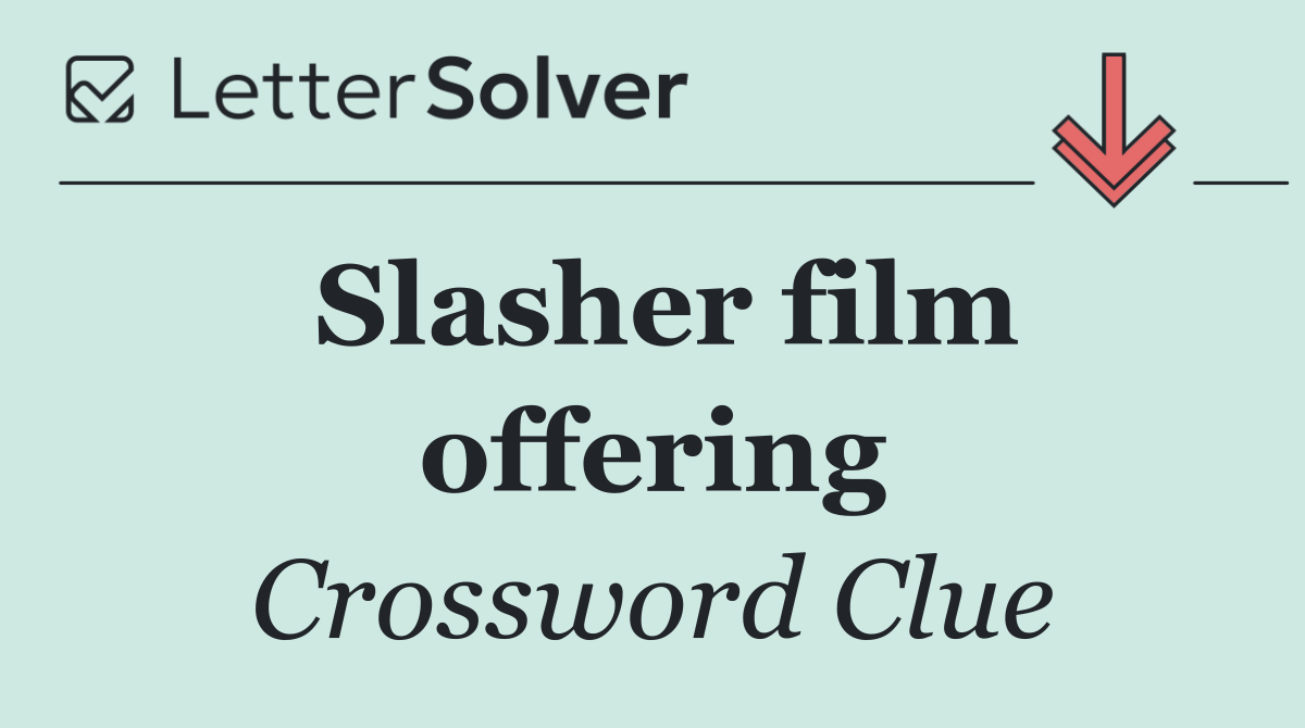 Slasher film offering