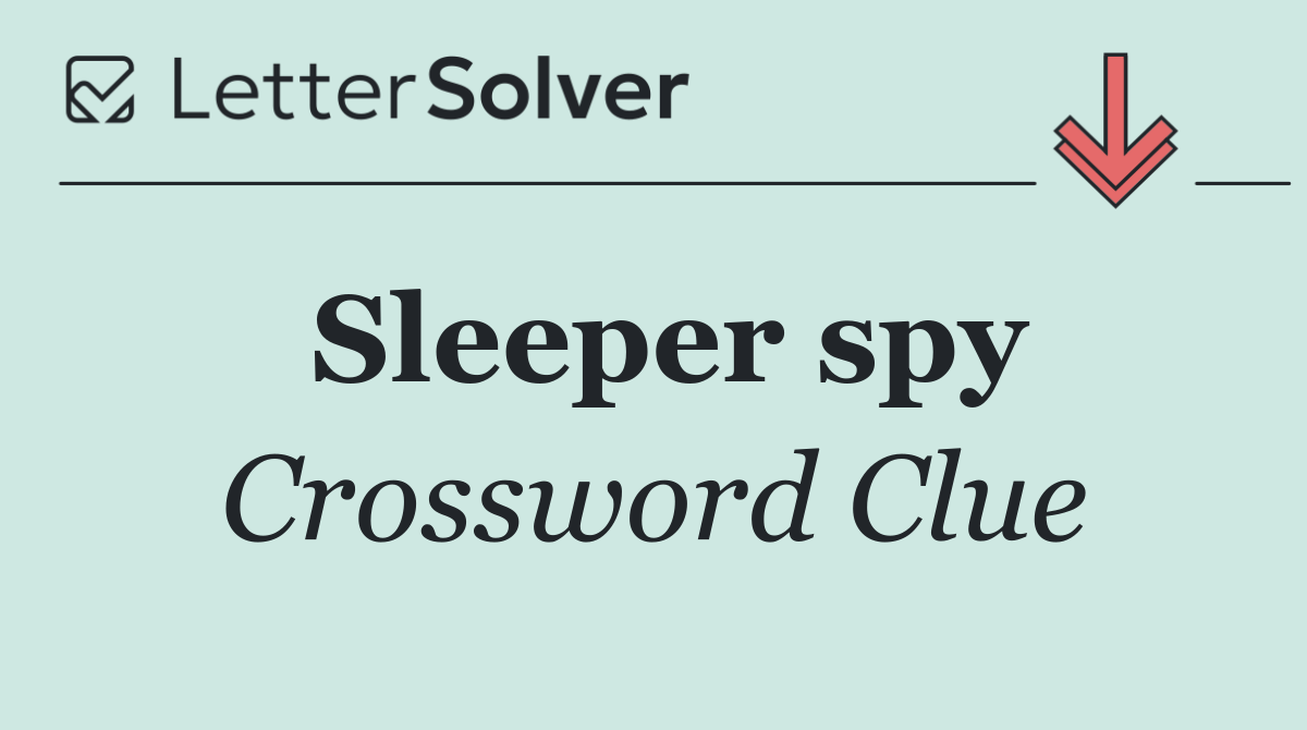 Sleeper spy