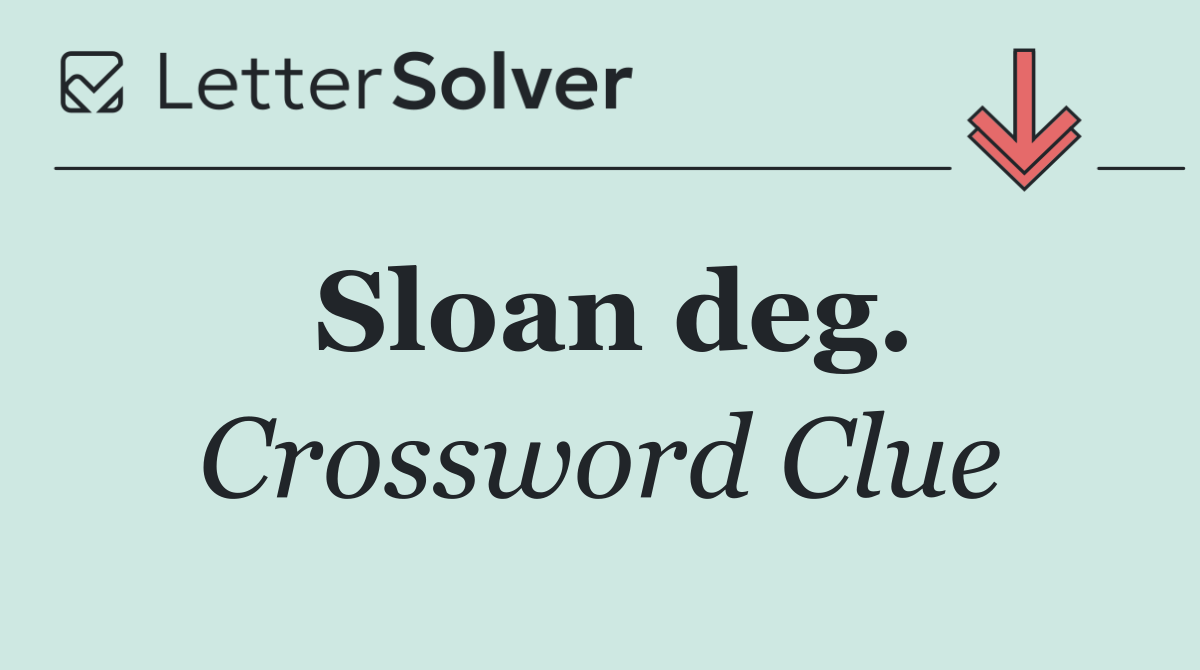 Sloan deg.