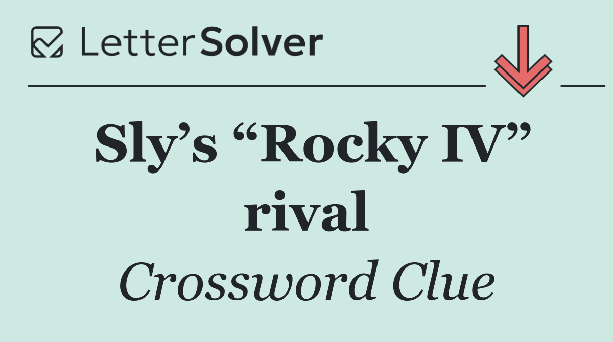 Sly’s “Rocky IV” rival