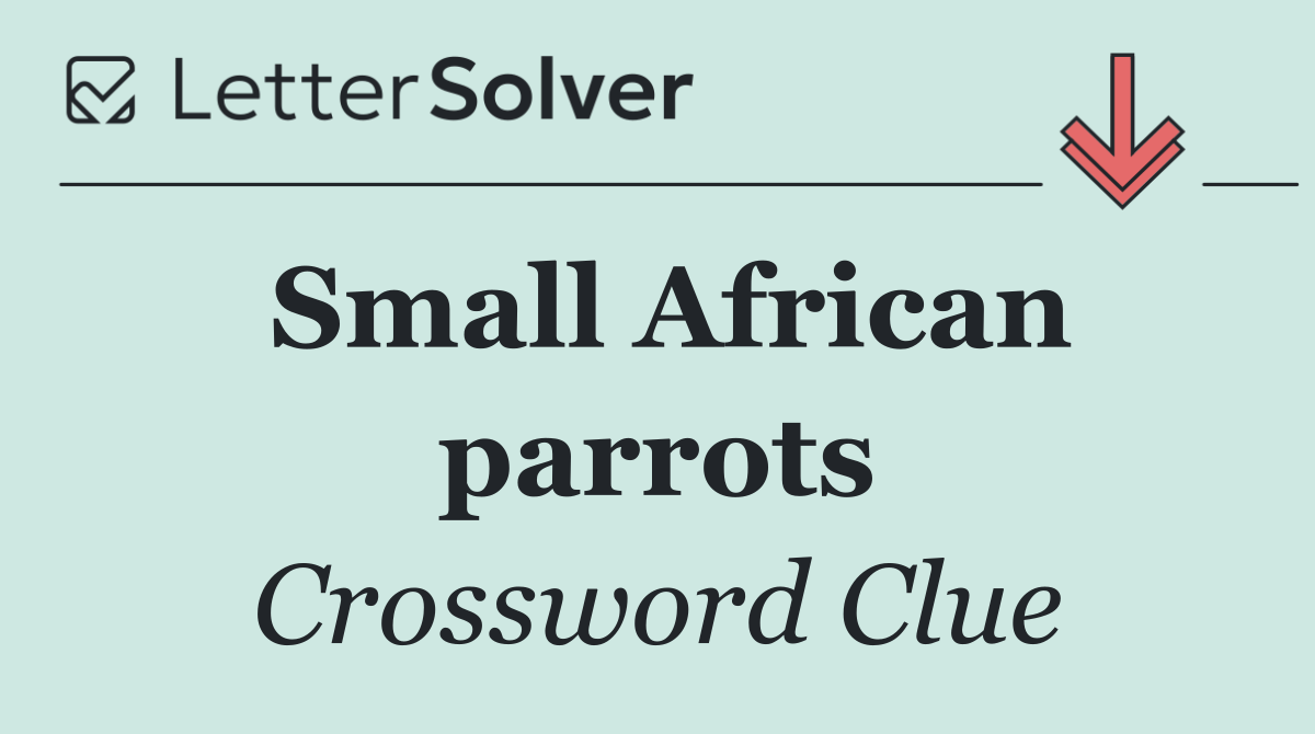 Small African parrots