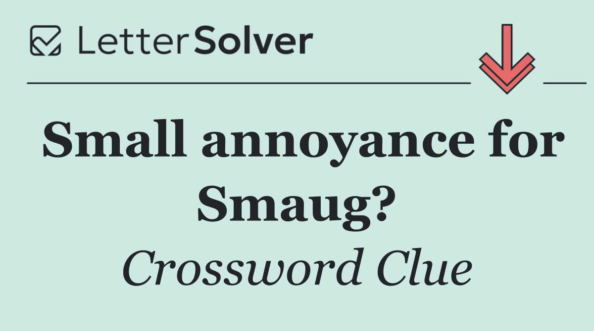 Small annoyance for Smaug?