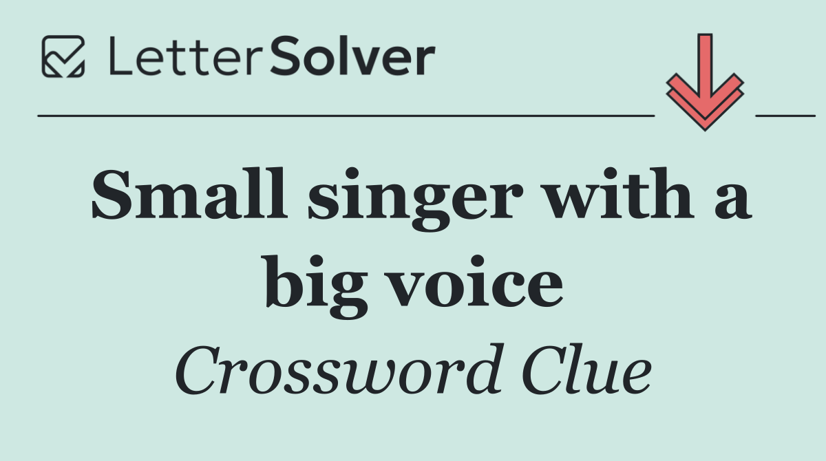 Small singer with a big voice