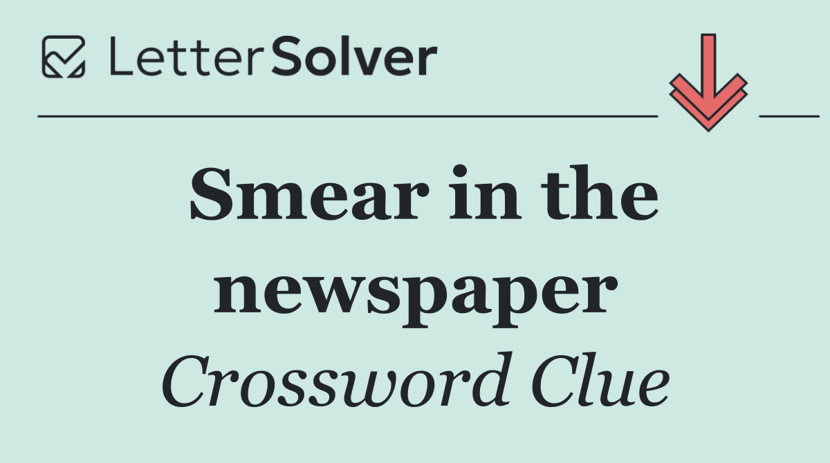Smear in the newspaper