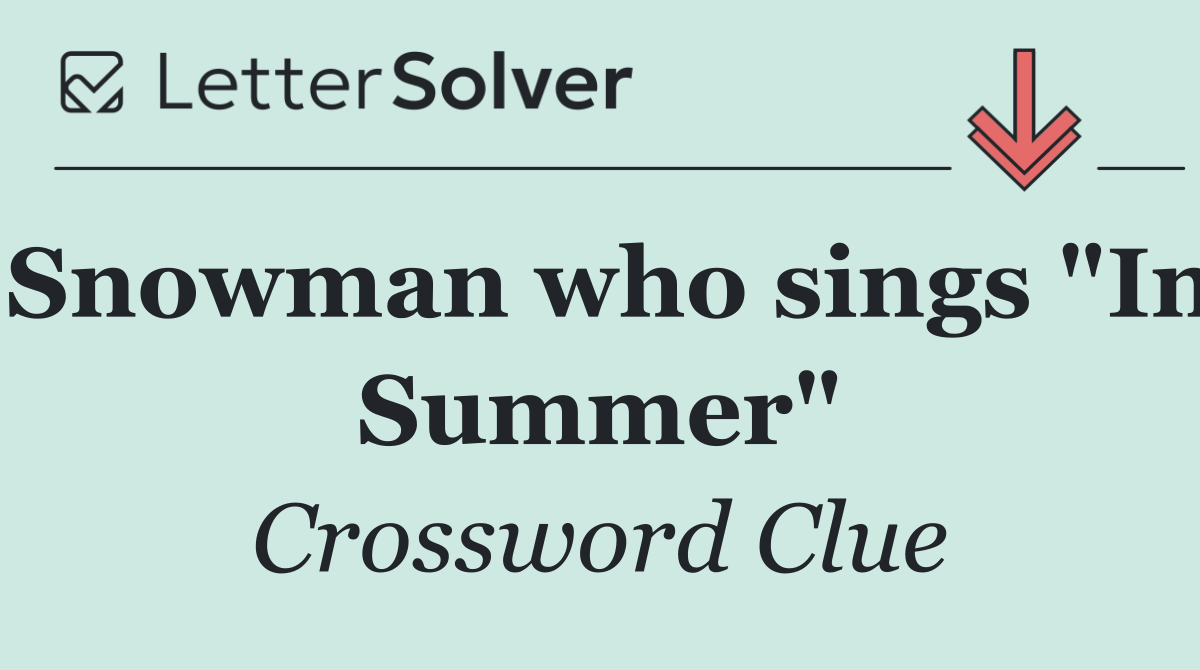 Snowman who sings "In Summer"