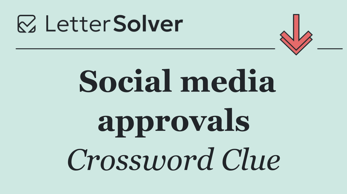 Social media approvals