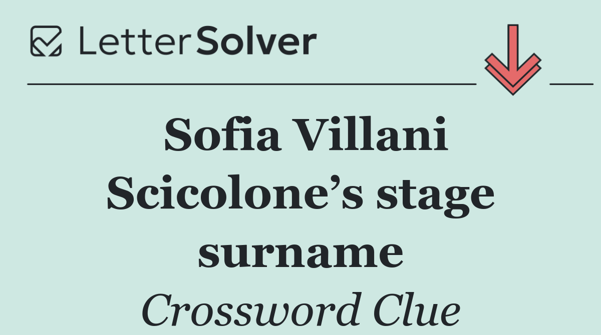 Sofia Villani Scicolone’s stage surname