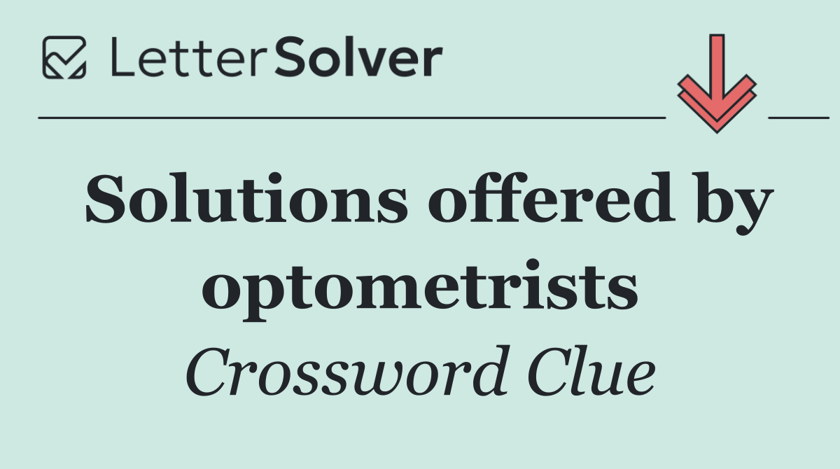 Solutions offered by optometrists