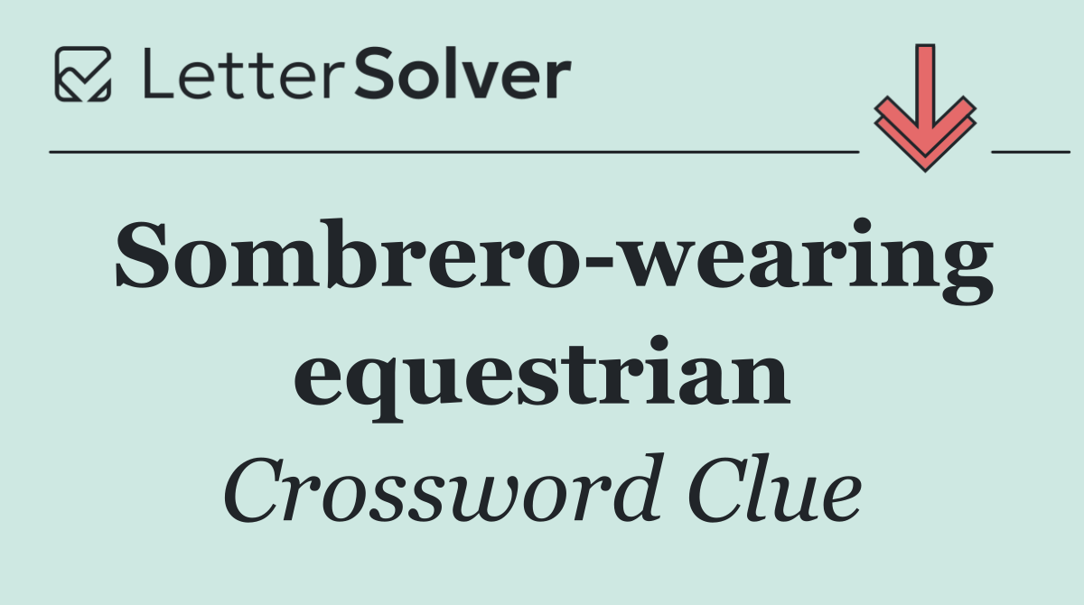 Sombrero wearing equestrian
