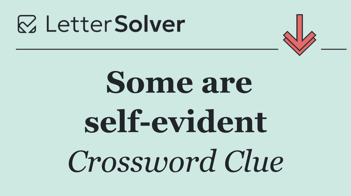 Some are self evident