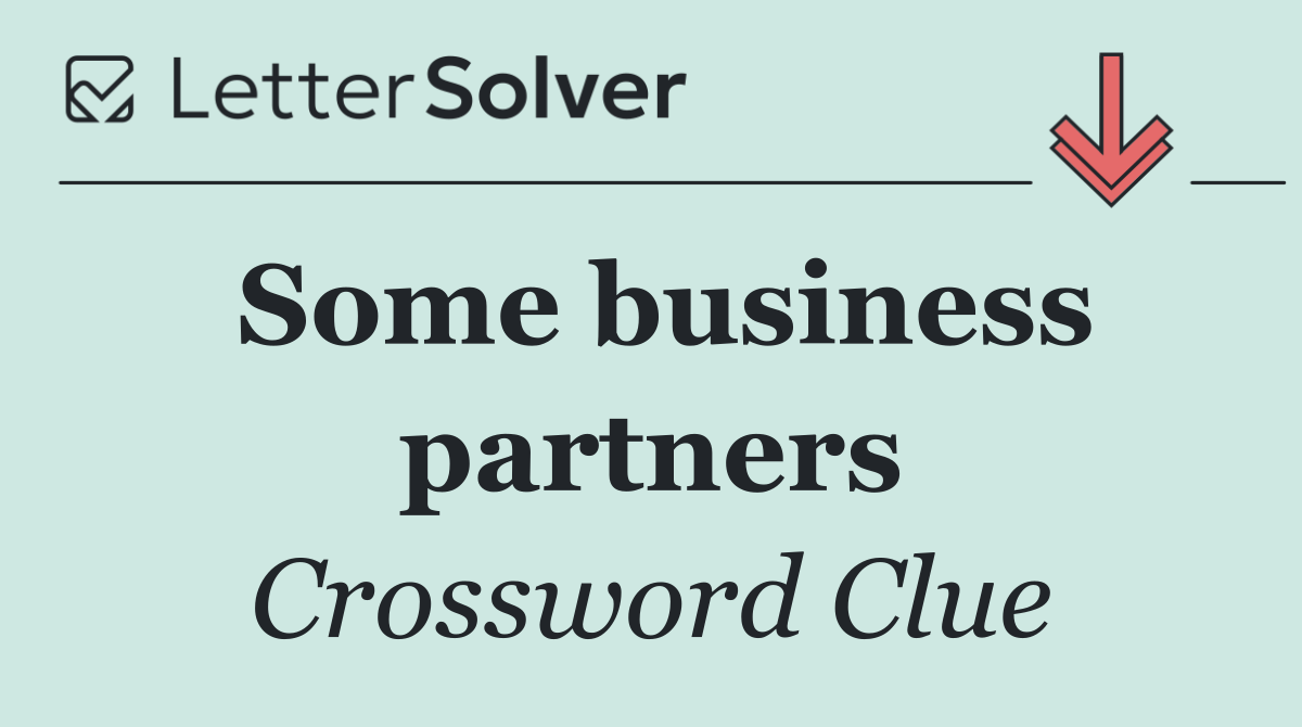 Some business partners