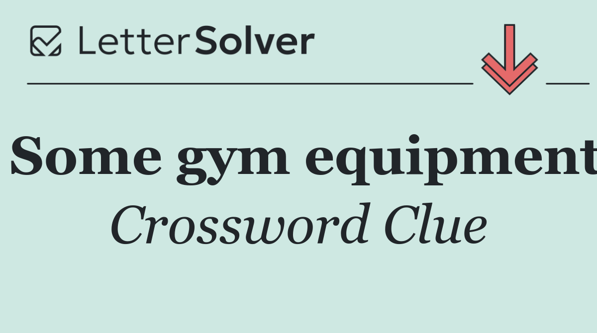Some gym equipment