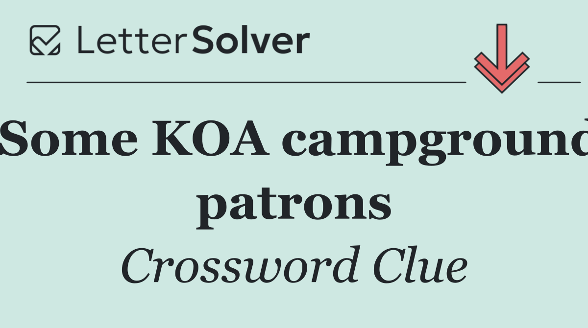 Some KOA campground patrons