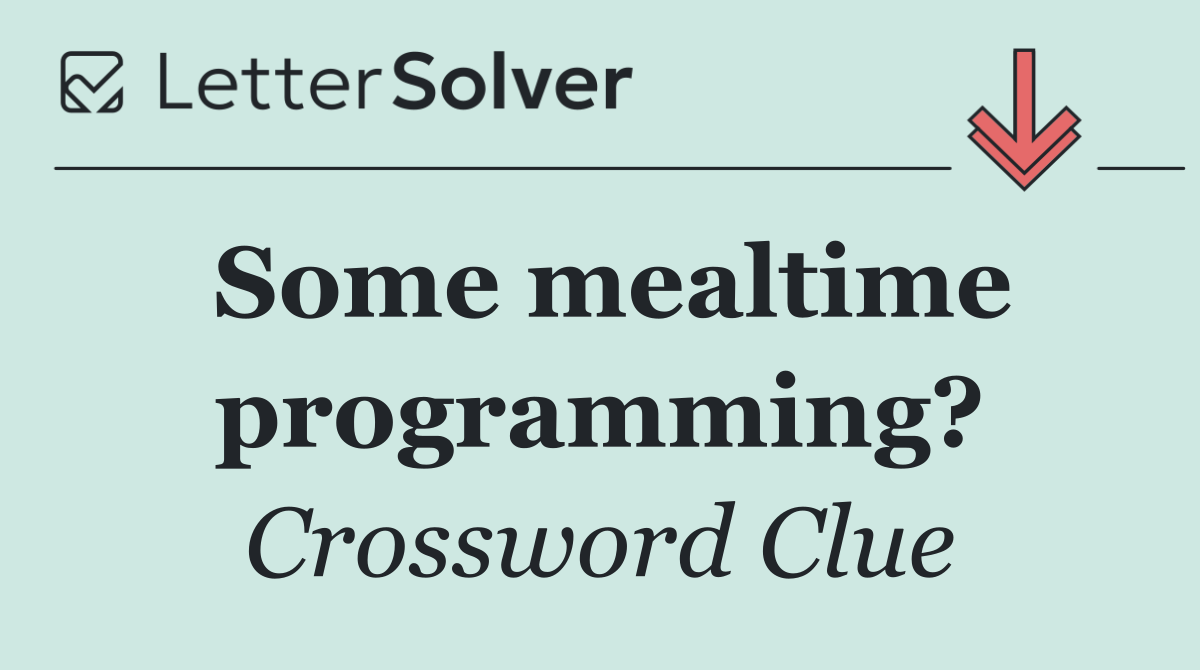 Some mealtime programming?