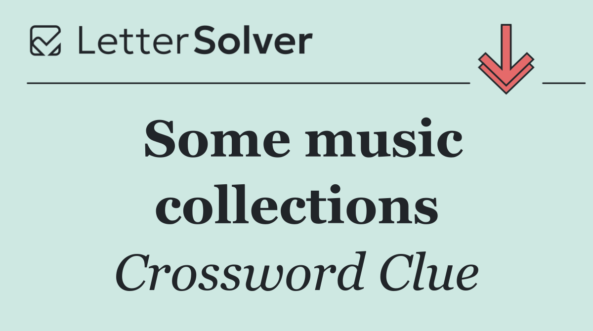 Some music collections