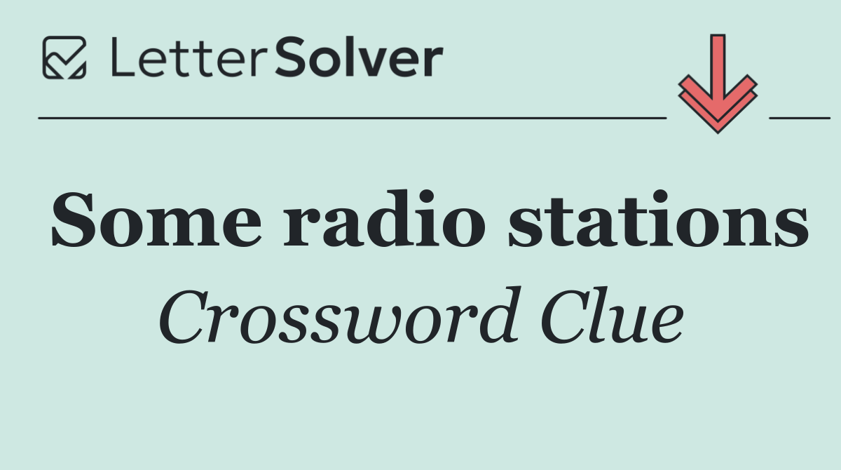 Some radio stations