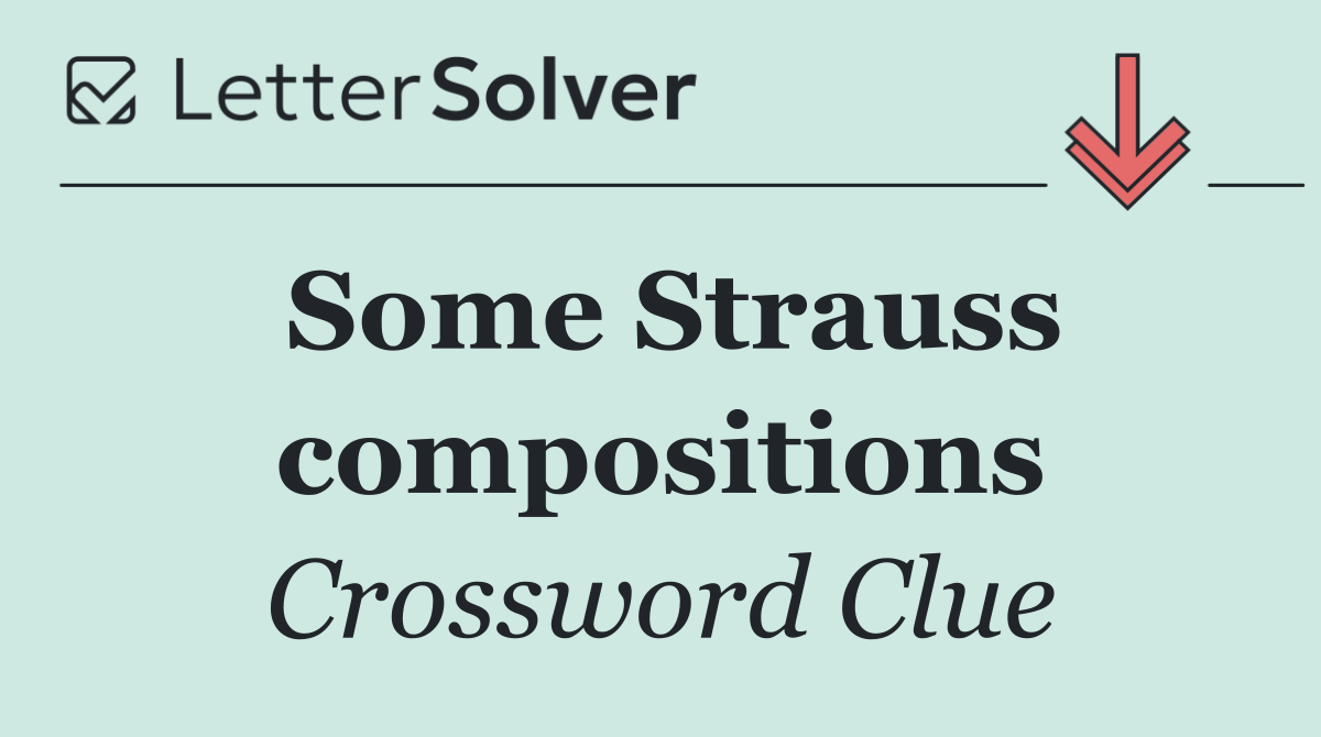 Some Strauss compositions