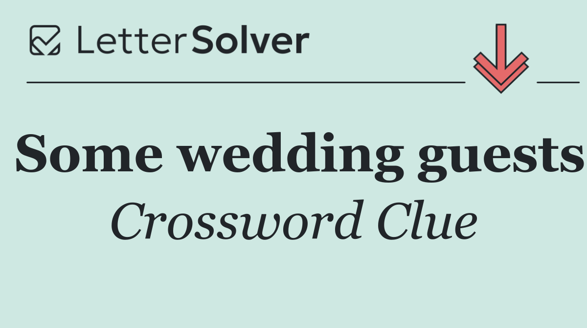 Some wedding guests