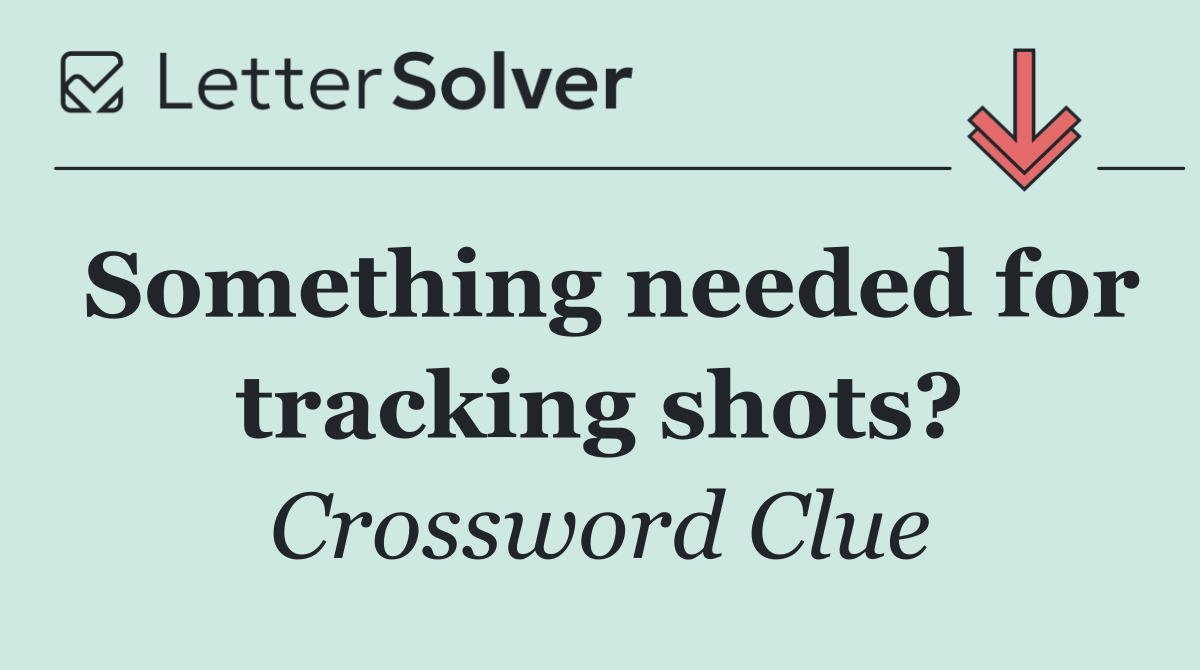 Something needed for tracking shots?