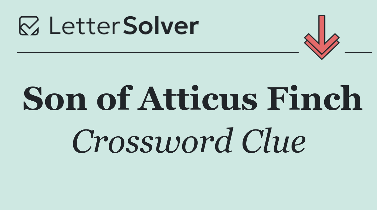 Son of Atticus Finch