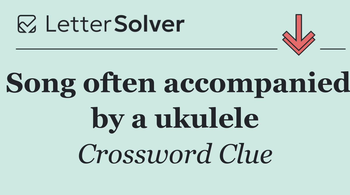 Song often accompanied by a ukulele