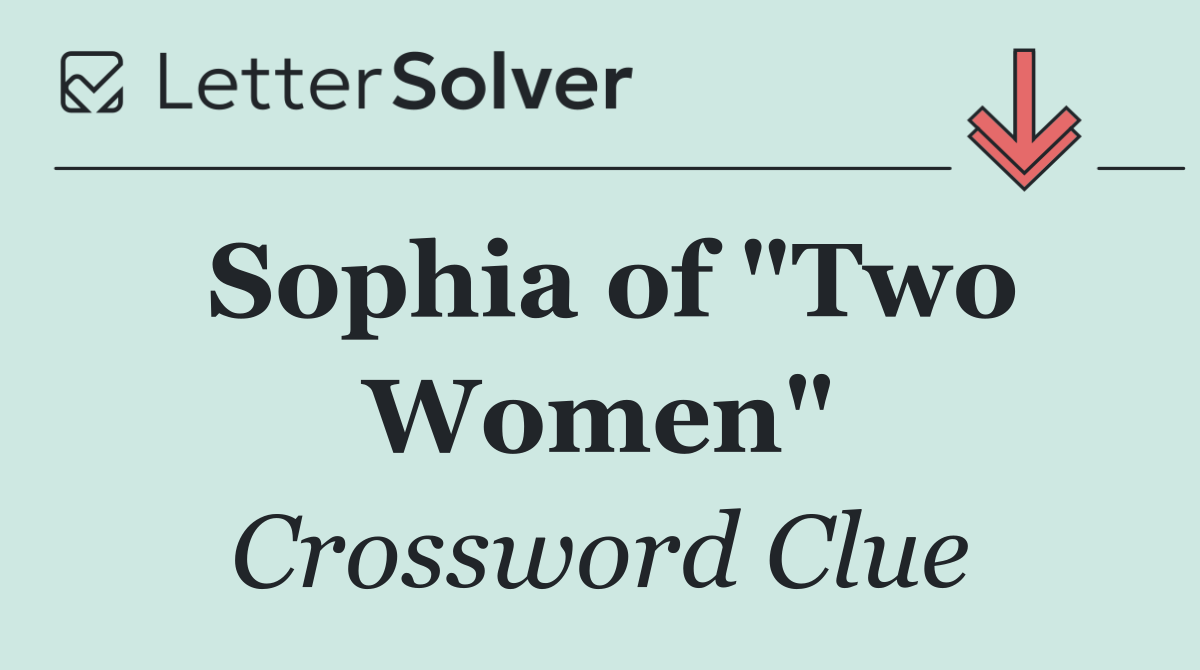 Sophia of "Two Women"