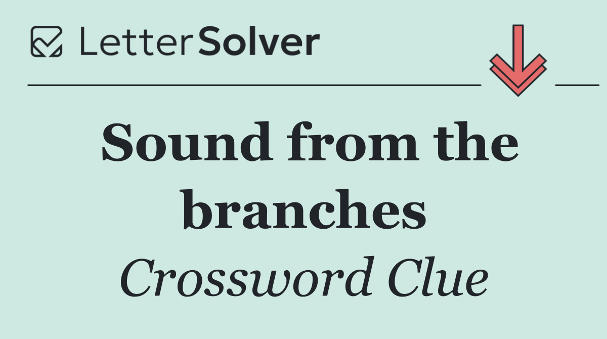 Sound from the branches