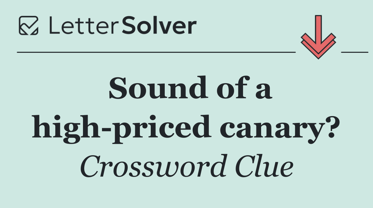 Sound of a high priced canary?