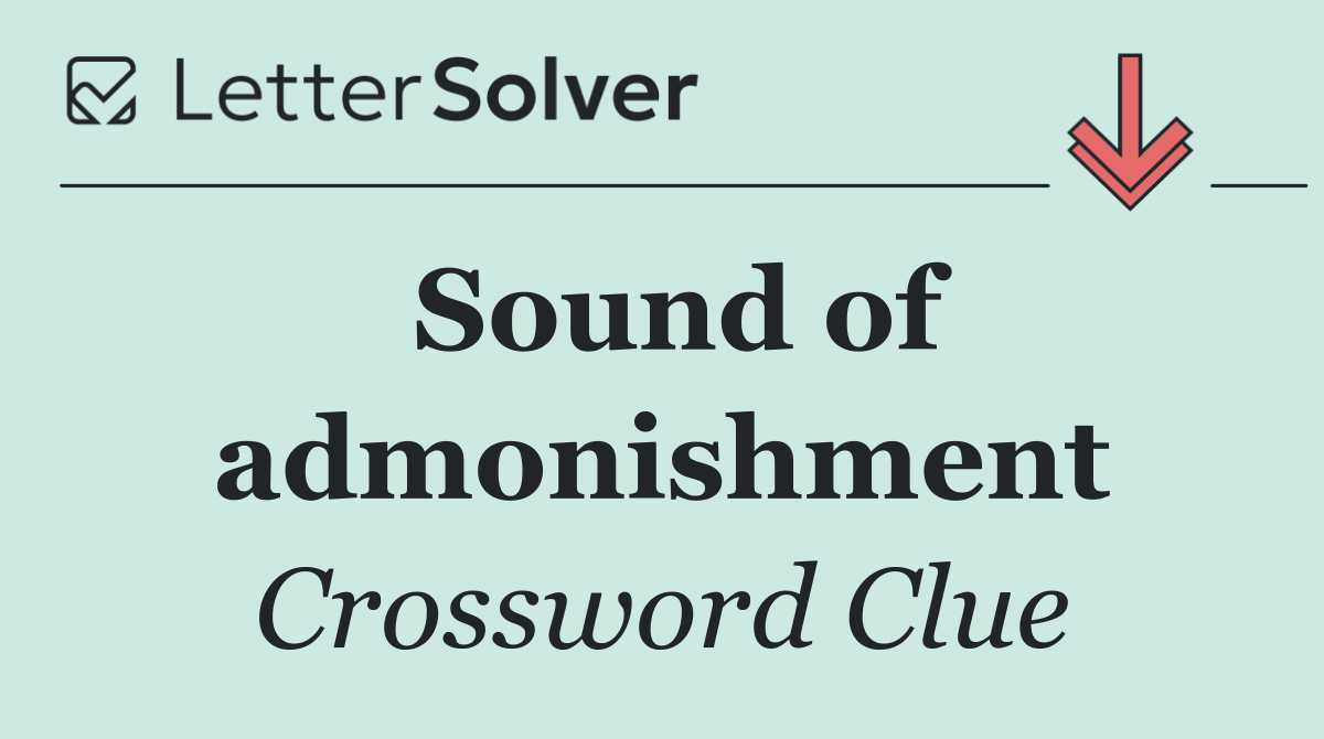 Sound of admonishment