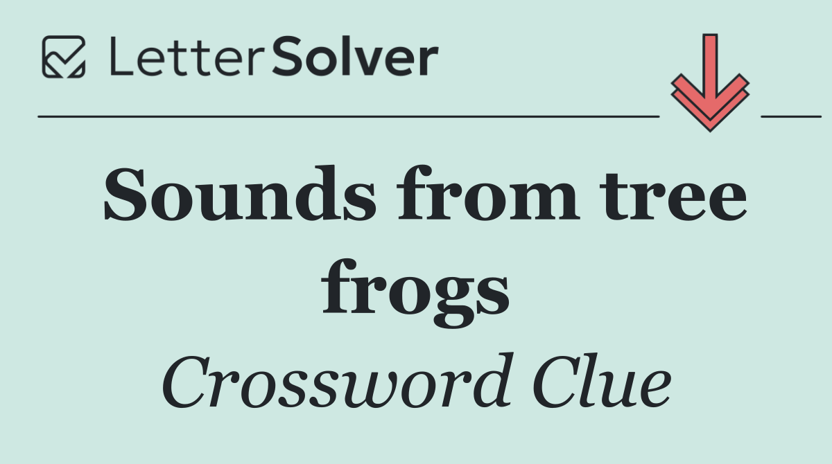 Sounds from tree frogs