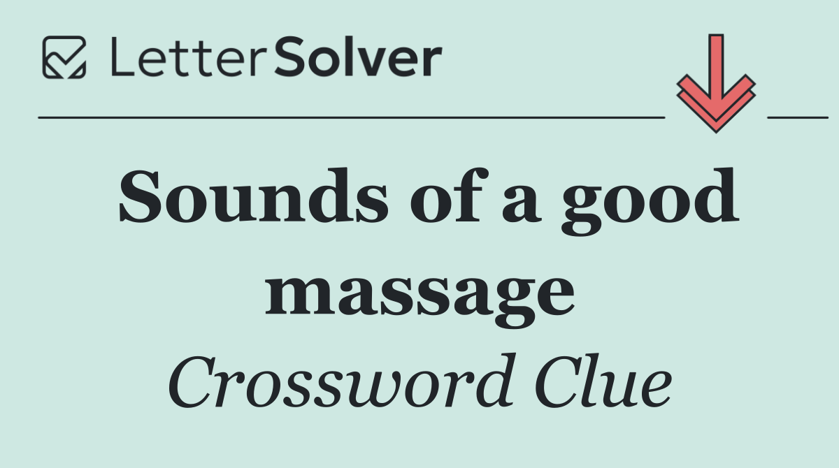 Sounds of a good massage