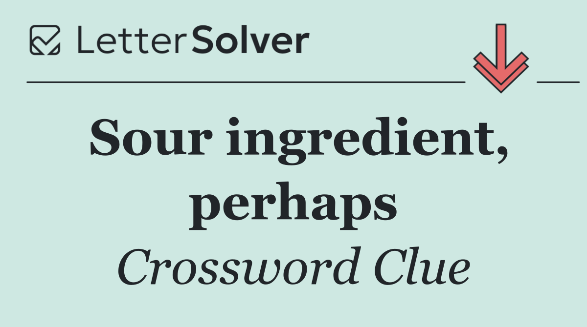 Sour ingredient, perhaps