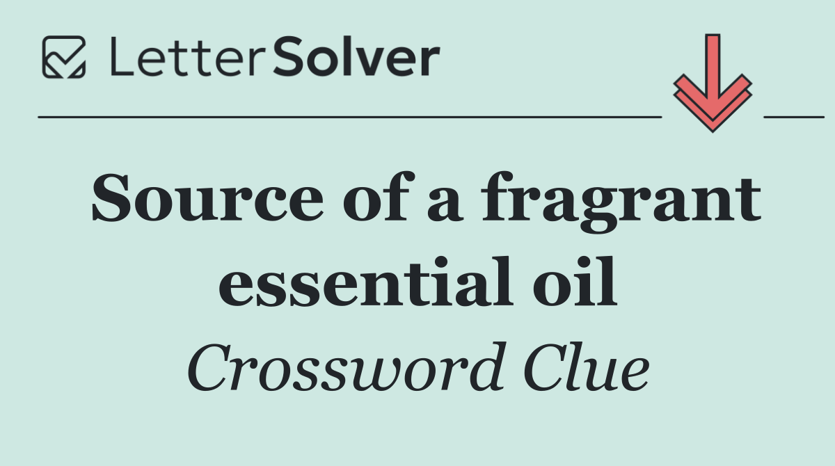 Source of a fragrant essential oil