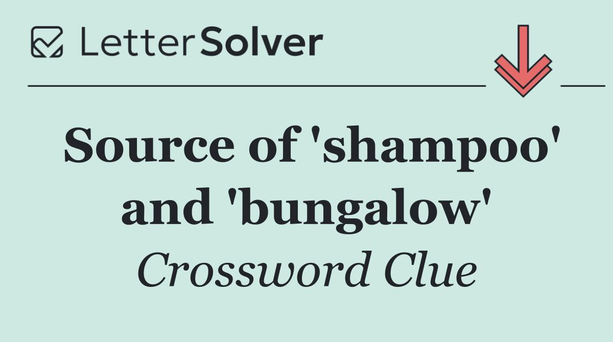 Source of 'shampoo' and 'bungalow'
