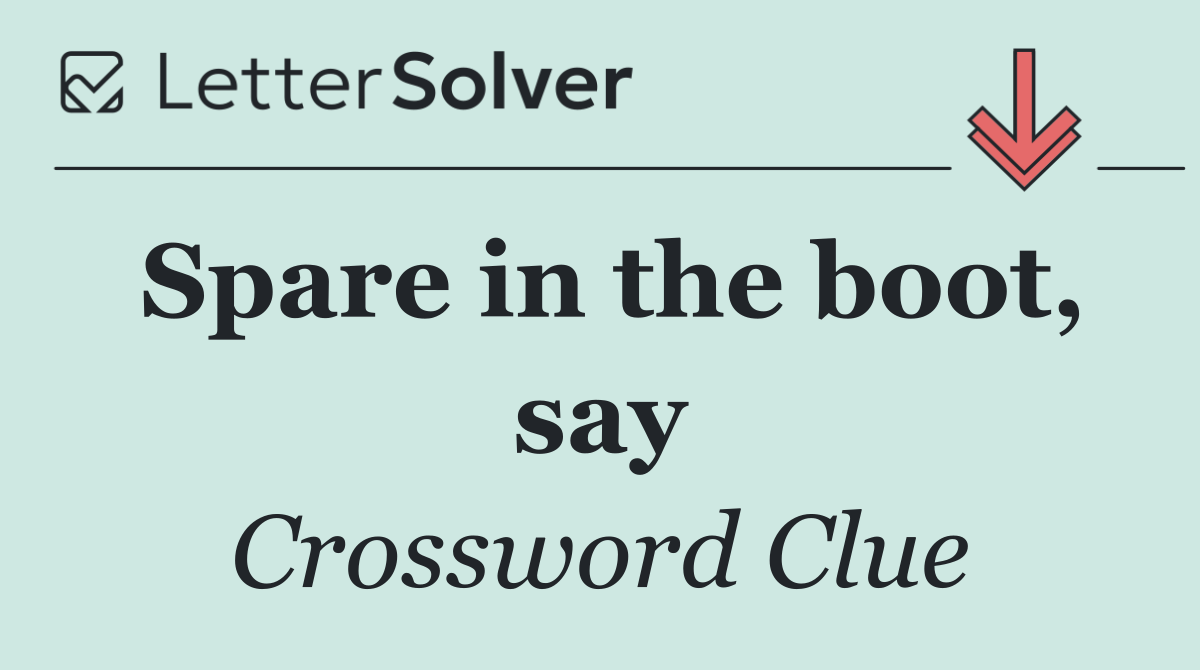 Spare in the boot, say