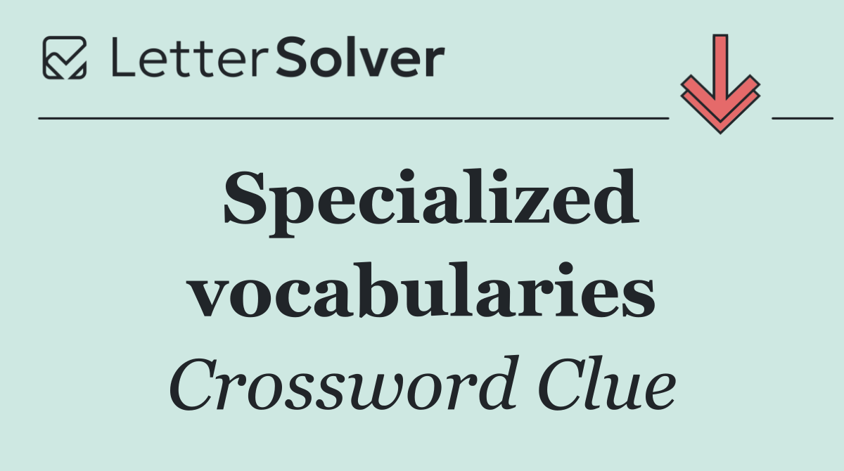 Specialized vocabularies