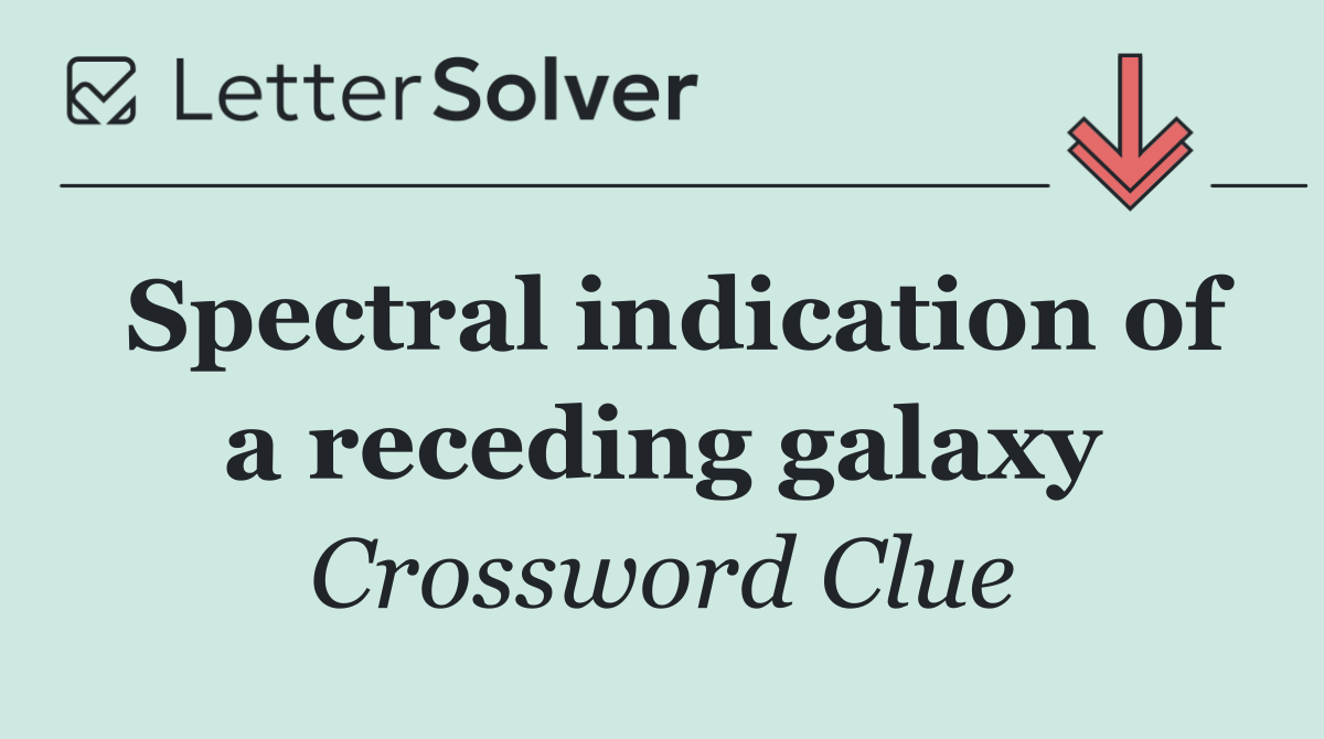 Spectral indication of a receding galaxy