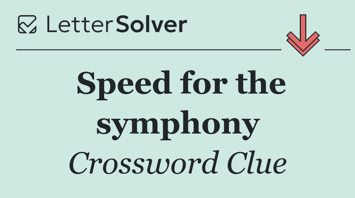 Speed for the symphony