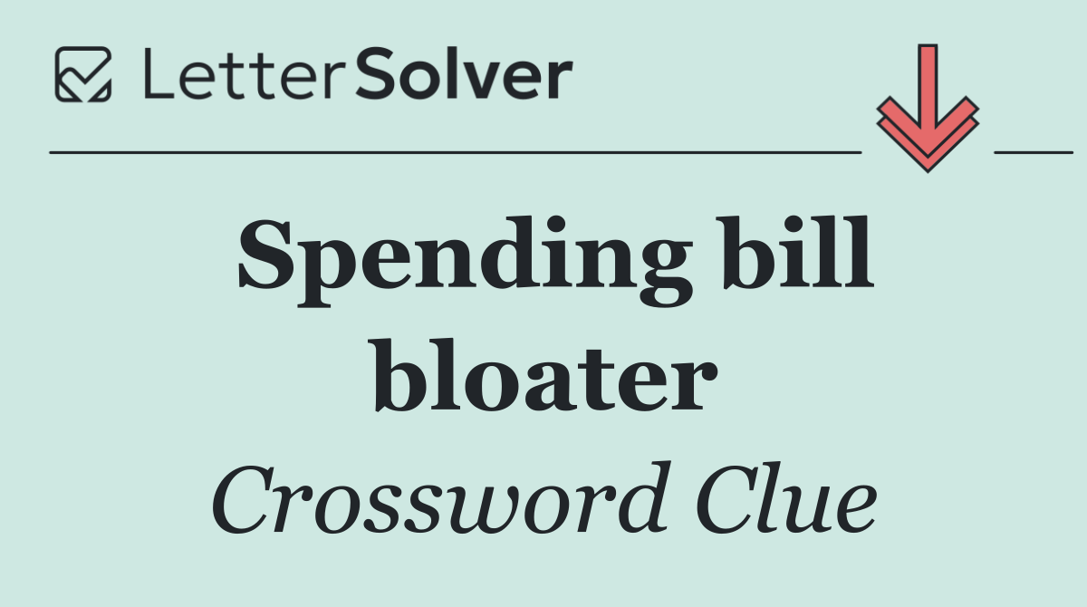 Spending bill bloater