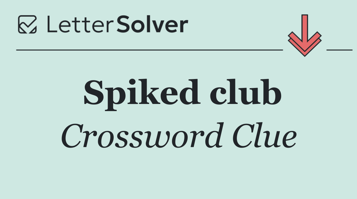 Spiked club